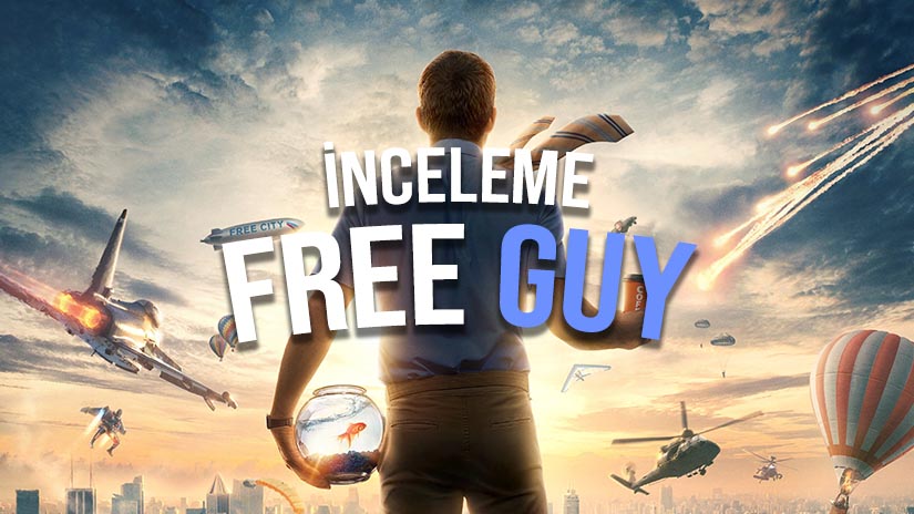 Free Guy; Eğlenceli, Güzel Ve Garip Bir Şekilde Felsefik